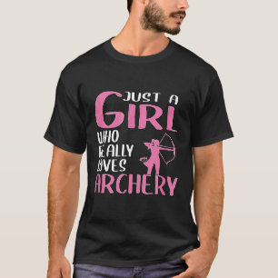 Frauen Bogenschütze Nur ein Mädchen, das Bogensch T-Shirt