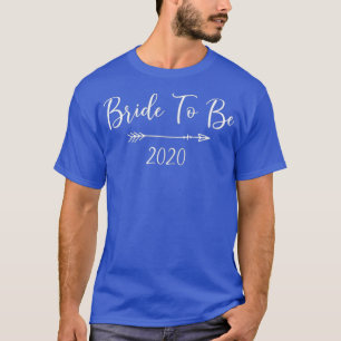Frauen Bride To Be 2020 Tshirt