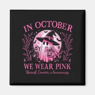 Frauen Brustkrebs Frauen Halloween im Oktober Wir Magnet