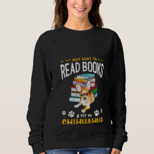 Frauen Buch lesen Hund Mama Haustier Vater Chihuah Sweatshirt