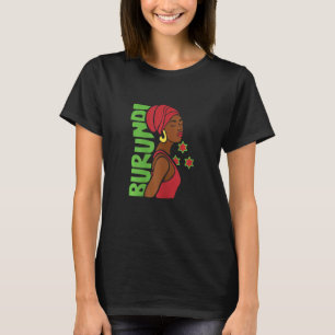 Frauen Burundi Burundian Flag Afrikanische Traditi T-Shirt