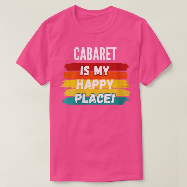 Frauen Cabaret Lover Geschenke Cabaret ist mein gl T-Shirt (Design vorne)