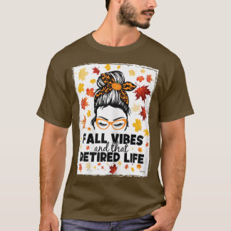 Frauen chaotischen Knospen fallen vibes und dass R T-Shirt