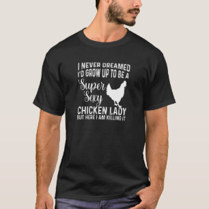 Frauen Cooles Hühnchen Lady Farm Hühnchen Liebhabe T-Shirt