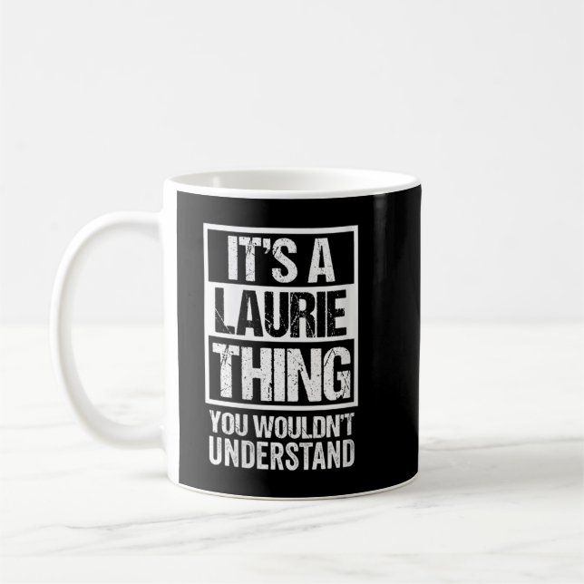 Frauen, das ist ein Laurie-Ding, das man nicht ver Kaffeetasse (Links)