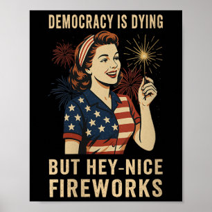 Frauen Demokratie Stirbt Aber Hey Schöne Feuerwerk Poster