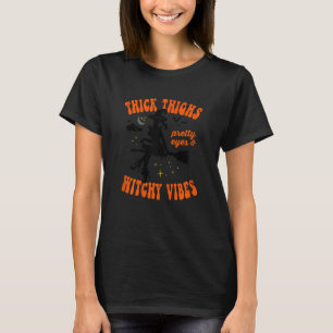 Frauen dick Oberschenkel Hübsche Augen Hexerei Vib T-Shirt