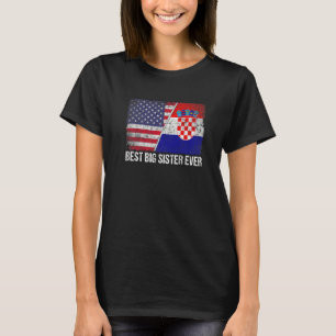 Frauen die beste große Schwester je Kroatien Flagg T-Shirt
