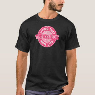 Frauen, die dieses Triathlon-Mama Leben laufen Fah T-Shirt