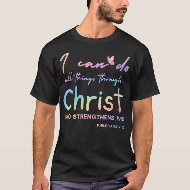 Frauen, die ich alles durch Christus Jesus Fa tun  T-Shirt (Vorderseite)