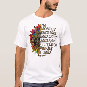 Frauen, die ich bin meistens Peace Liebe Light Go T-Shirt