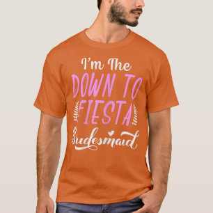 Frauen, die ich bis zum Fiesta-Junggeselinnen-Absc T-Shirt