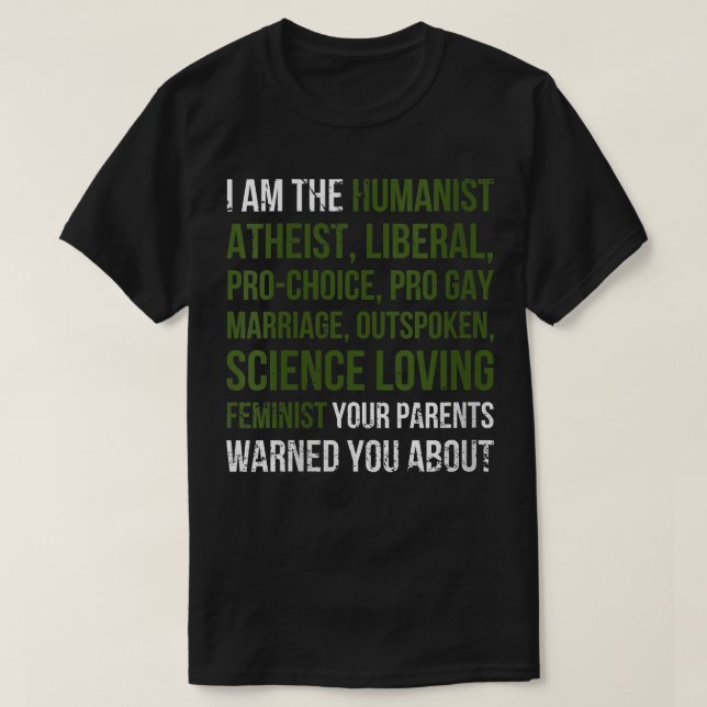 Frauen, die ich das humanistische Atheist bin, war T-Shirt (Design vorne)