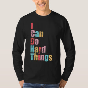 Frauen, die ich harte Dinge tun kann, Westentraine T-Shirt