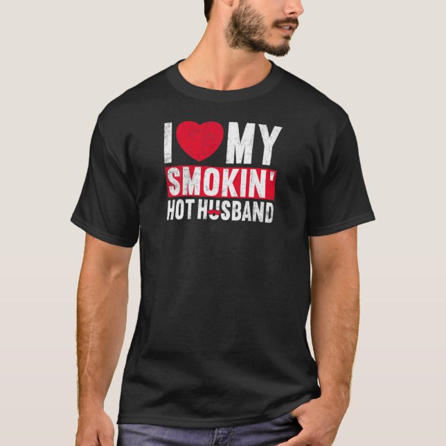 Frauen, die ich in meiner Smokin Hot Husband Verhe T-Shirt (Vorderseite)