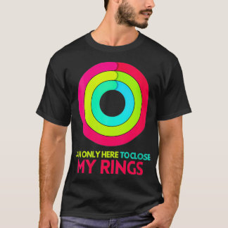 Frauen, die ich nur hier bin, um meine Ringe zu na T-Shirt