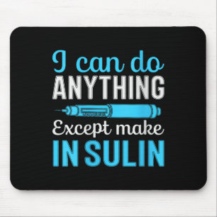 Frauen, die ich tun kann, außer Insulin V-nec herz Mousepad