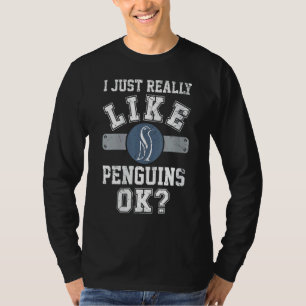 Frauen, die ich wirklich wie Pinguine Ok Pinguin M T-Shirt