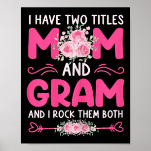 Frauen, die ich zwei Titel Mama und Gram floral Ni Poster