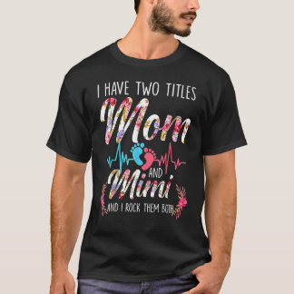 Frauen, die ich zwei Titel Mama und Mimi Sonnenblu T-Shirt
