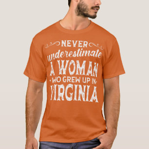 Frauen, die in Virginia aufgewachsen sind 1 T-Shirt
