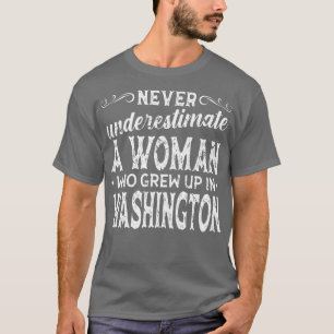 Frauen, die in Washington aufgewachsen sind T-Shirt