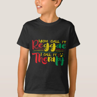 Frauen, die man es Reggae nenne ich IT-Therapie -  T-Shirt