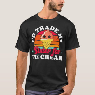 Frauen, die meine Schwester mit Eiscreme tauschen T-Shirt