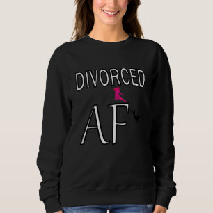 Frauen, die sich scheiden lassen, Party Ex Ehefrau Sweatshirt