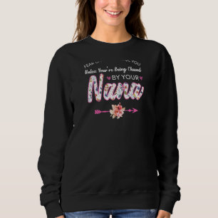 Frauen, die von Ihrem Nana Nana Grand verfolgt wer Sweatshirt