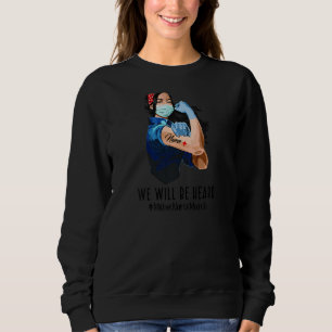 Frauen, die wir hören werden asiatische Krankenpfl Sweatshirt