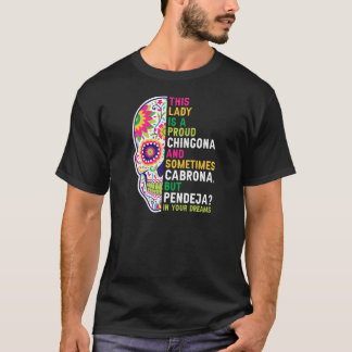 Frauen diese Dame ist ein stolzes Mädchen aus Chin T-Shirt