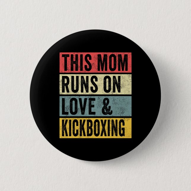 Frauen Diese Mutter läuft auf Liebe und Kickboxen  Button (Vorderseite)