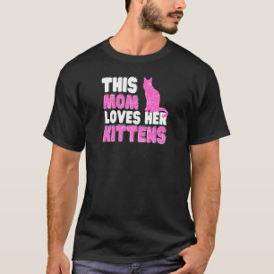 Frauen Diese Mutter Liebt Ihre Kätzchen Süße Katze T-Shirt