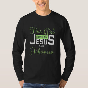 Frauen dieses Mädchen läuft auf Jesus und Habanero T-Shirt