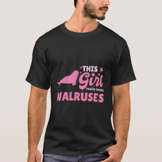 Frauen dieses Mädchen wirklich Lieben Walruses Ges T-Shirt