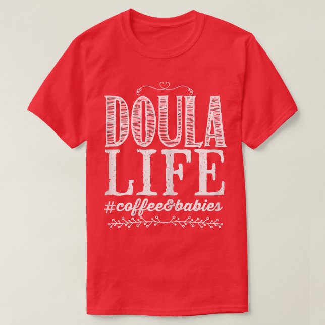 Frauen Doula Life T-Shirt (Design vorne)