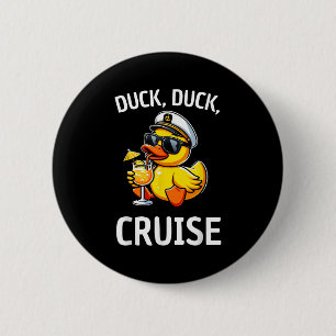 Frauen Duck Duck Cruise Funny Family Cruise Match Button