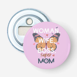 Frauen, Ehefrau, Chef, super Mom Flaschenöffner