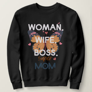 Frauen, Ehefrau, Chef, super Mom Sweatshirt