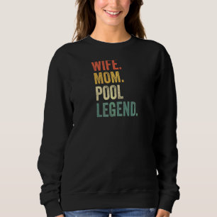 Frauen Ehefrau Mutter Pool Spielerin Legende Billa Sweatshirt