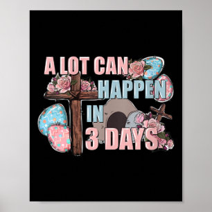 Frauen Eine Menge Kann In 3 Tagen Passieren Shirt Poster