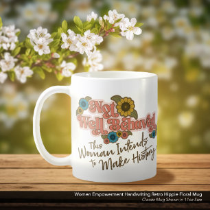 Frauen Empowerment Handwriting Retro Hippie Floral Kaffeetasse