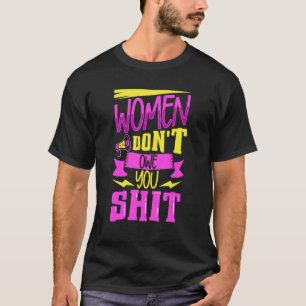 Frauen Empowerment Pro-choice Pro-Abortio T-Shirt