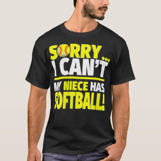 Frauen entschuldigen, dass mein Nichte Softball-So T-Shirt
