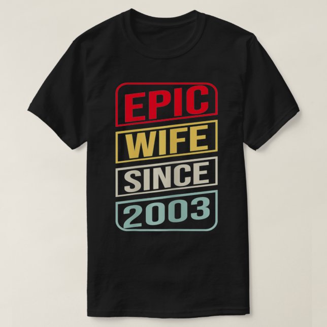 Frauen Epische Ehefrau seit 2003 18. Hochzeitssäng T-Shirt (Design vorne)