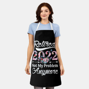 Frauen erschöpft 2022 nicht mehr mein Problem Schürze