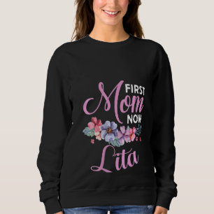 Frauen erste Mama jetzt Lita Oma Segen fördern Sweatshirt