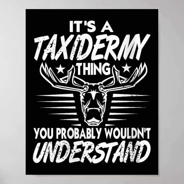 Frauen Es ist eine Taxidermie, die man nicht verst Poster (Vorne)