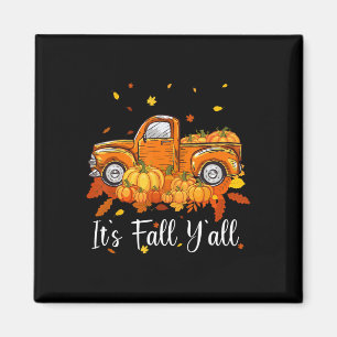 Frauen Es ist Herbst Y'all Pumpkin Truck Autumn Tr Magnet